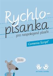 Rychlopísanka pro nespokojené písaře - Comenia Script - Radana Lencová - Český jazyk a literatura Rychlopísanka pro nespokojené písaře - Comenia Script