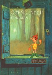 O Frňolínech - Klára Trnková,Petr Lukeš - Pohádky pro děti O Frňolínech