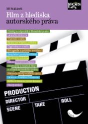 Film z hlediska autorského práva Film z hlediska autorského práva