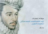 Francouzské aristokratické rody a jejich rezidence / díl první Francouzské aristokratické rody a jejich rezidence / díl první