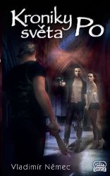 Kroniky světa Po - Vladimír Němec - Česká a slovenská fantasy Kroniky světa Po