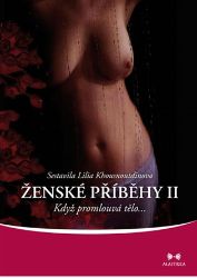 Ženské příběhy II - Když promlouvá tělo… - Lilia Khousnoutdinova - Psychologie Ženské příběhy II - Když promlouvá tělo…