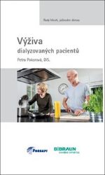 Výživa dialyzovaných pacientů Výživa dialyzovaných pacientů