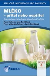 Mléko - přítel nebo nepřítel Mléko - přítel nebo nepřítel