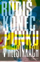 Konec punku v Helsinkách Konec punku v Helsinkách
