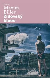 Židovský blues - Maxim Biller - Životopisné romány Židovský blues