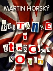 Británie v útržcích novin Británie v útržcích novin