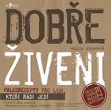 Dobře živeni - Melissa Joulwan - Zdraví, hubnutí a sport Dobře živeni