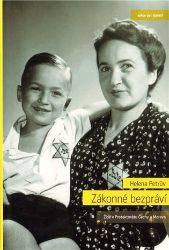 Zákonné bezpráví - Židé v Protektorátu Čechy a Morava Zákonné bezpráví - Židé v Protektorátu Čechy a Morava