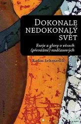 Dokonale nedokonalý svět Dokonale nedokonalý svět
