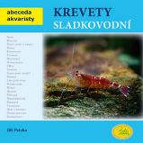 Krevety sladkovodní - Abeceda akvaristy - Jiří Patoka - Rybičky Krevety sladkovodní - Abeceda akvaristy