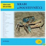 Krabi a poustevníčci - Abeceda akvaristy Krabi a poustevníčci - Abeceda akvaristy
