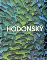 Hodonský František - František Hodonský,kolektiv autorů,Jaroslav Vanča - Umění a architektura Hodonský František