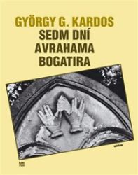 Sedm dní Avrahama Bogatira Sedm dní Avrahama Bogatira