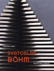 Svatoslav Böhm - Ilona Víchová - Výtvarné umění Svatoslav Böhm