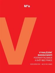 Vynalézání budoucnosti Vynalézání budoucnosti