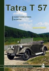 Tatra 57 - Vojenský osobní automobil - Radomír Zavadil - Literatura faktu Tatra 57 - Vojenský osobní automobil