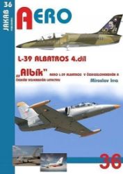 Albatros L-39 - 4.díl - Miroslav Irra - Literatura faktu Albatros L-39 - 4.díl