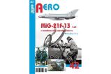 MiG-21F-13 v československém vojenském letectvu 4. díl - Miroslav Irra - Literatura faktu MiG-21F-13 v československém vojenském letectvu 4. díl