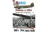 Dakota a Líčko - Douglas C-47 a Lisunov Li-2 - 1. díl - Miroslav Irra - Literatura faktu Dakota a Líčko - Douglas C-47 a Lisunov Li-2 - 1. díl