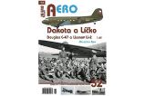 Dakota a Líčko - Douglas C-47 a Lisunov Li-2 - 1. díl - Miroslav Irra - Literatura faktu Dakota a Líčko - Douglas C-47 a Lisunov Li-2 - 1. díl