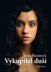 Vykupitel duší - Iveta Pačutová - Romány Vykupitel duší