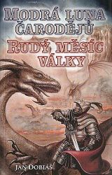 Modrá luna čarodějů, Rudý měsíc války Modrá luna čarodějů, Rudý měsíc války