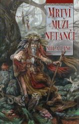 Mrtví muži netančí - Míla Linc - Fantasy, sci-fi Mrtví muži netančí