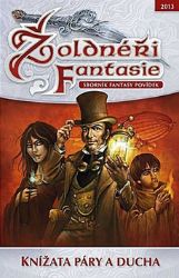 Žoldnéři fantasie 4 - Knížata páry a ducha - Fantasy, sci-fi Žoldnéři fantasie 4 - Knížata páry a ducha
