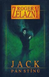 Jack Pán stínů - Roger Zelazny - Fantasy Jack Pán stínů