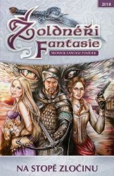 Žoldnéři fantasie 9 - Na stopě zločinu - Fantasy, sci-fi Žoldnéři fantasie 9 - Na stopě zločinu