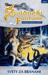 Žoldnéři fantasie 10: Světy za branami