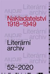 Literární archiv 52/2020 - Nakladatelství 1918 - 1949