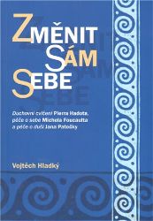 Změnit sám sebe Změnit sám sebe