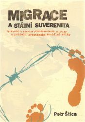 Migrace a státní suverenita Migrace a státní suverenita