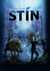 Stín - Johana Tichá - Fantasy Stín