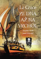 La Grace - Ze dna až na vrchol La Grace - Ze dna až na vrchol