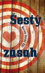 Šestý zásah - Mariana Slanská Klúz,Mariana Slánská - Česká a slovenská beletrie Šestý zásah