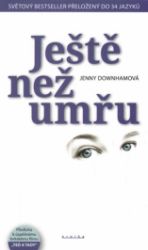 Ještě než umřu Ještě než umřu