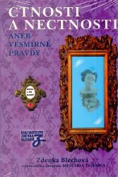 Ctnosti a nectnosti aneb vesmírné pravdy - kniha + 24 karet Ctnosti a nectnosti aneb vesmírné pravdy - kniha + 24 karet