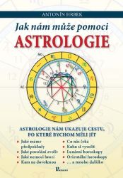Jak nám může pomoci astrologie Jak nám může pomoci astrologie