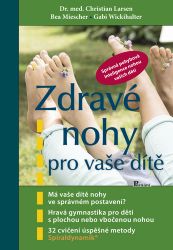Zdravé nohy pro vaše dítě Zdravé nohy pro vaše dítě