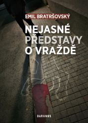 Nejasné představy o vraždě Nejasné představy o vraždě