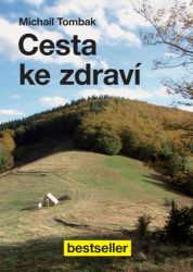 Cesta ke zdraví Cesta ke zdraví