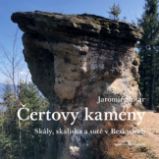 Čertovy kameny - Skály, skaliska a sutě v Beskydech - Jaromír Šlosar - Životní prostředí a ekologie Čertovy kameny - Skály, skaliska a sutě v Beskydech