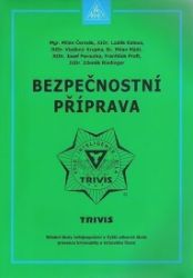 Bezpečnostní příprava Bezpečnostní příprava