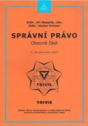 Správní právo – obecná část Správní právo – obecná část