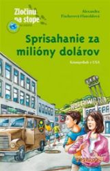 Sprisahanie za milióny dolárov