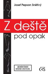Z deště pod opak Z deště pod opak