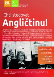Chci studovat angličtinu! 2.přepr. a rozš.vyd. Chci studovat angličtinu! 2.přepr. a rozš.vyd.